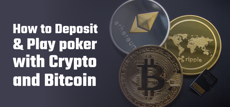 How to Deposit & Play poker with Crypto  image
