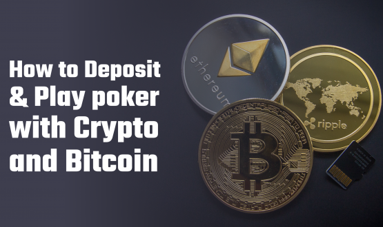 How to Deposit & Play poker with Crypto and Bitcoin image