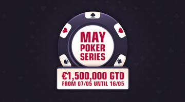 2021 May Poker Series kicks off on May 7 with €1,500,000 GTD news image