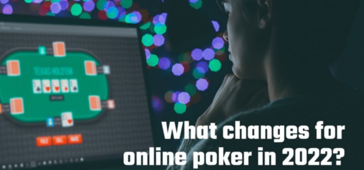 Jakie zmiany w pokerze online w 2022 roku? image