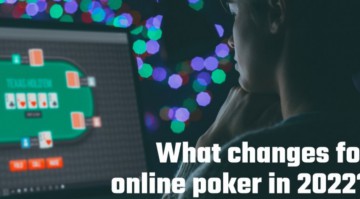 Jakie zmiany w pokerze online w 2022 roku? zdjęcie newsa