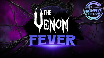 High Five Heats Up, Venom Builds news image